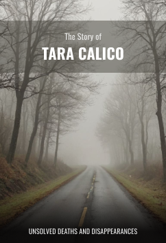Tara Calico | Unsolved Disappearances