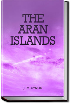The Aran Islands | J. M. Synge