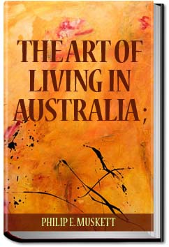 The Art of Living in Australia ; | Muskett
