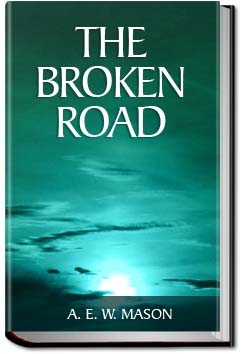 The Broken Road | A. E. W. Mason
