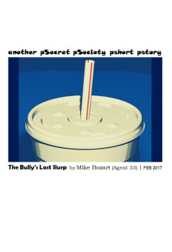 The Bully's Last Slurp | Mike Bozart