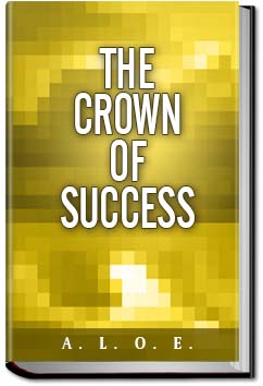 The Crown of Success | A. L. O. E.