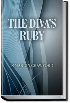 The Diva's Ruby | F. Marion Crawford