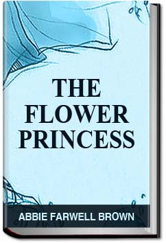 The Flower Princess | Abbie Farwell Brown