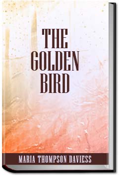 The Golden Bird | Maria Thompson Daviess