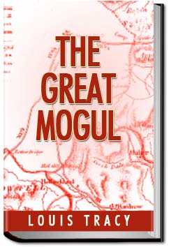 The Great Mogul | Louis Tracy