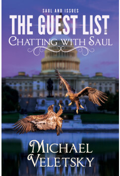 The Guest List Or Chatting With Saul | Michael Veletsky