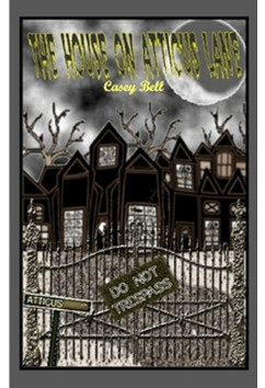 The House On Attics Lane | Casey Bell