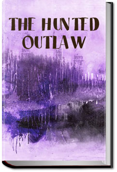 The Hunted Outlaw | Anonymous