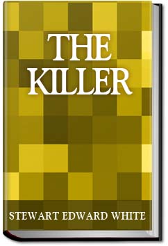 The Killer | Stewart Edward White