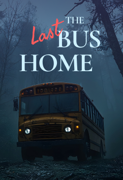 The Last Bus Home | Thriller and others
