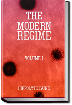 The Modern Regime, Volume 1 | Hippolyte Taine