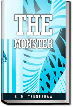 The Monster | S. M. Tenneshaw