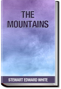 The Mountains | Stewart Edward White