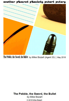 The Pebble, The Sword, The Bullet | Mike Bozart