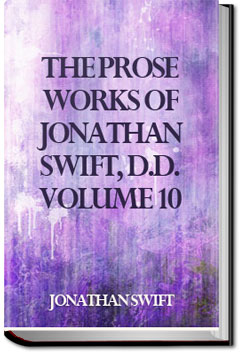 The Prose Works of Jonathan Swift, D.D. - Volume | Jonathan Swift