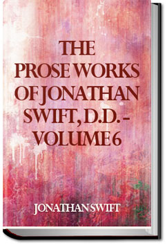 The Prose Works of Jonathan Swift, D.D. - Volume | Jonathan Swift