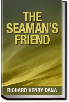 The Seaman's Friend | Richard Henry Dana