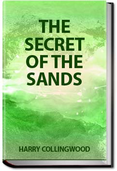 The Secret of the Sands | Harry Collingwood