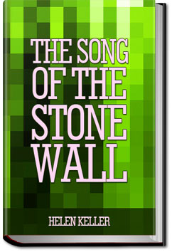 The Song of the Stone Wall | Helen Keller