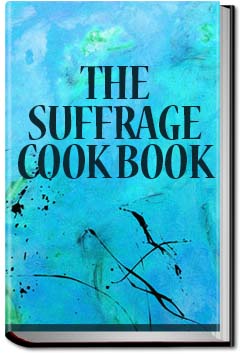 The Suffrage Cook Book | L. O., Mrs. Kleber
