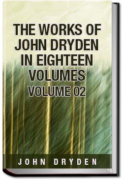 The works of John Dryden, | John Dryden