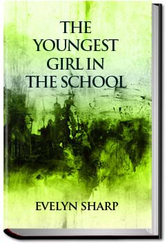 The Youngest Girl in the School | Evelyn Sharp