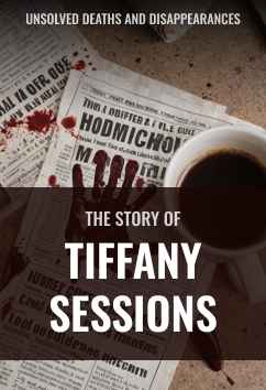 Tiffany Sessions | Unsolved Deaths