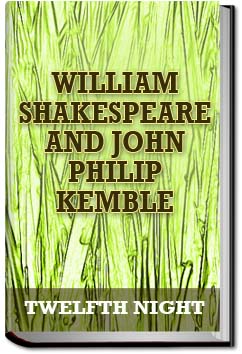 Twelfth Night | William Shakespeare and John Philip Kemble