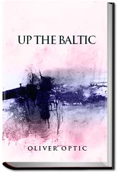 Up The Baltic | Oliver Optic