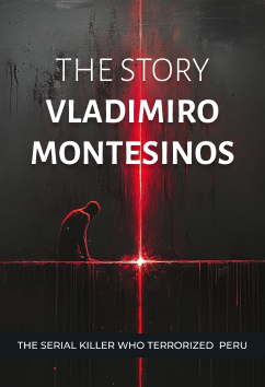Vladimiro Montesinos | Serial Killers