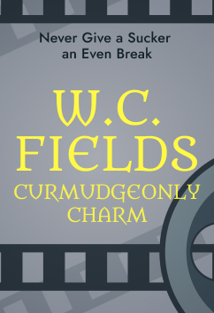 W.C. Fields | Icons of Entertainment