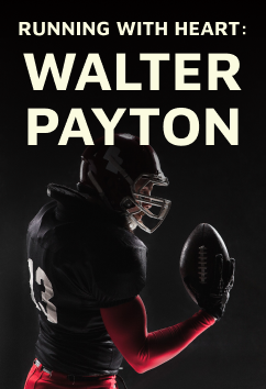 Walter Payton | Legendary Athletes