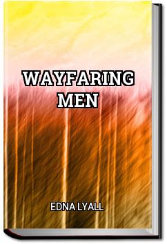 Wayfaring Men | Edna Lyall