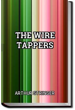 The Wire Tappers | Arthur Stringer