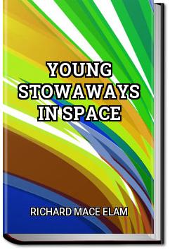 Young Stowaways in Space | Richard Mace Elam